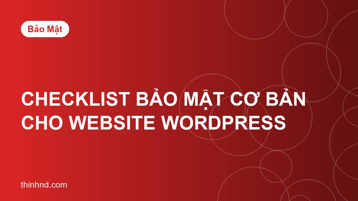 Ảnh bìa checklist-bao-mat-co-ban-cho-website-wordpress