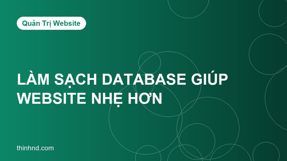 Ảnh bìa lam-sach-database-giup-website-nhe-hon