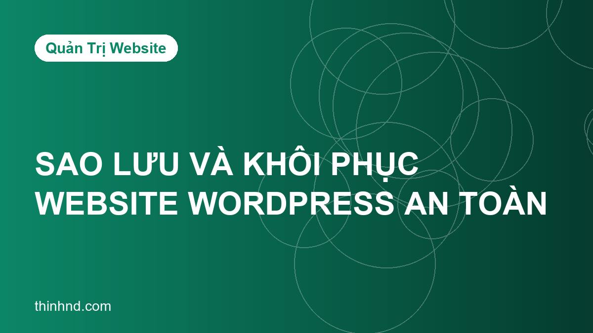 Ảnh bìa sao-luu-va-khoi-phuc-website-wordpress-an-toan
