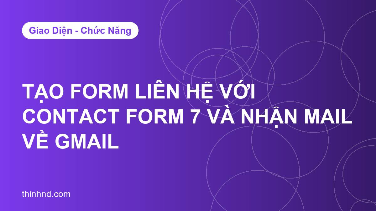 Ảnh bìa tao-form-lien-he-voi-contact-form-7-va-nhan-mail-ve-gmail