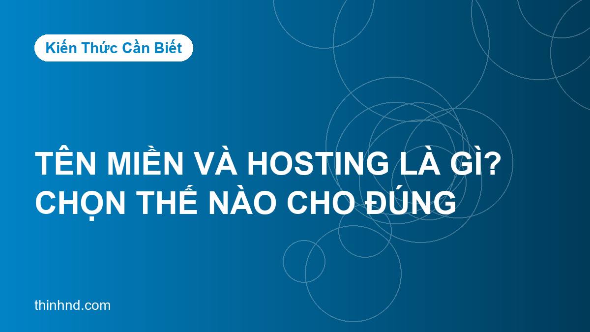Ảnh bìa ten-mien-va-hosting-la-gi-chon-the-nao-cho-dung