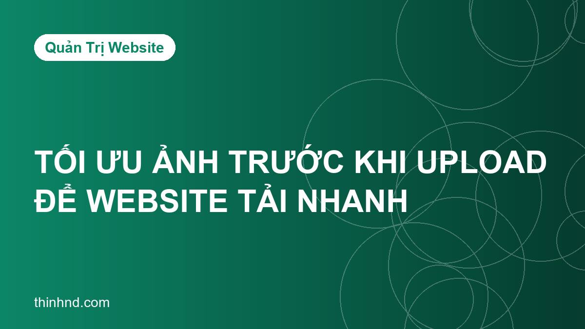 Ảnh bìa toi-uu-anh-truoc-khi-upload-de-website-tai-nhanh